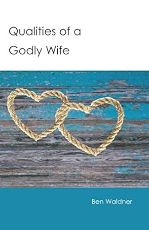 Qualities of a Godly Wife