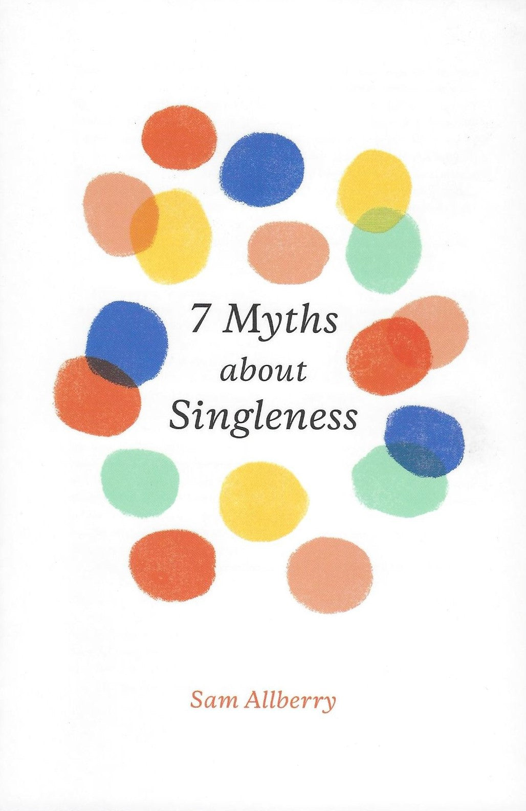 7 Myths about Singleness