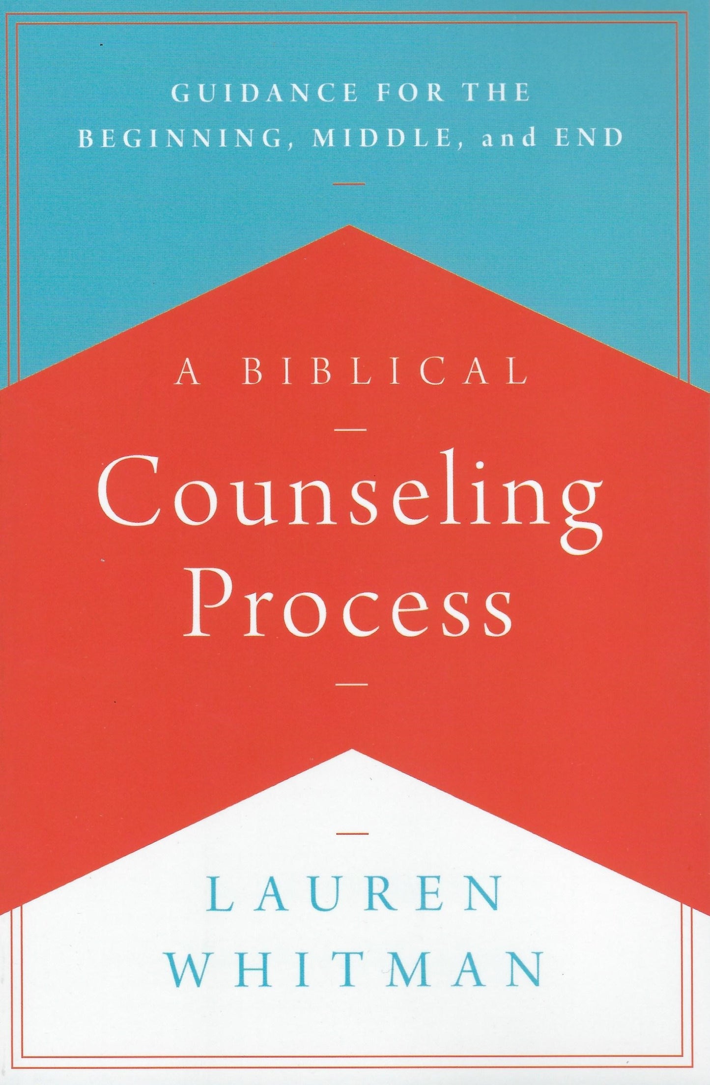 A Biblical Counseling Process