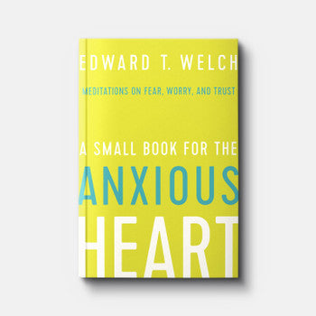 A Small Book for the Anxious Heart