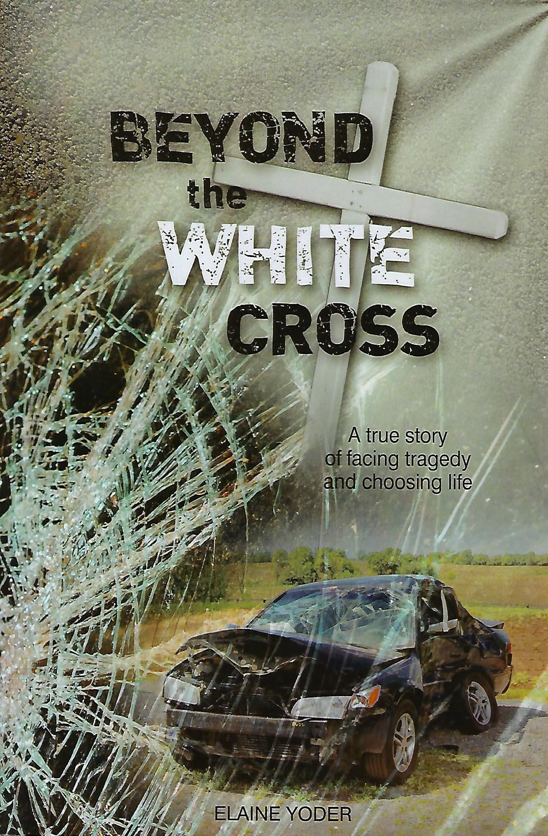 Beyond the White Cross