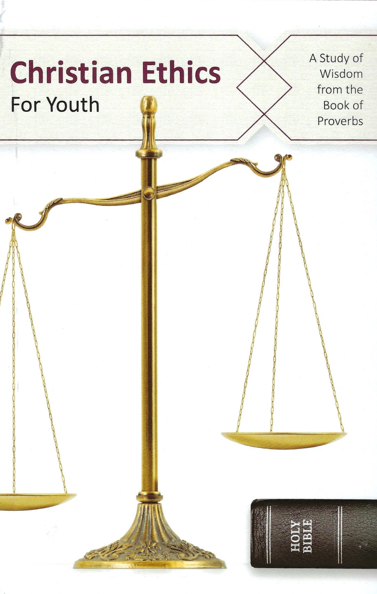 Christian Ethics For Youth