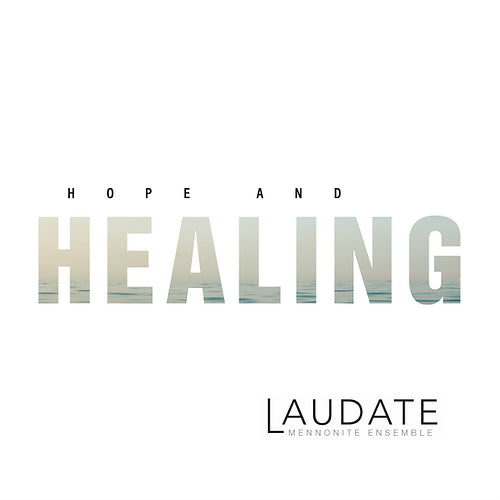 Hope and Healing CD