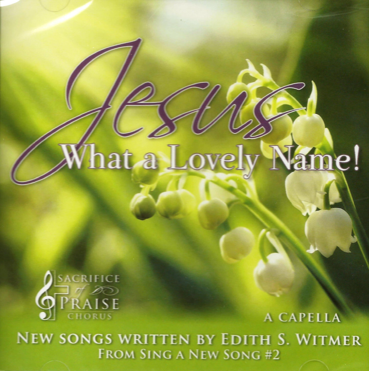Jesus, What a Lovely Name CD