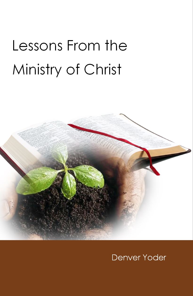 Lessons from the Ministry of Christ