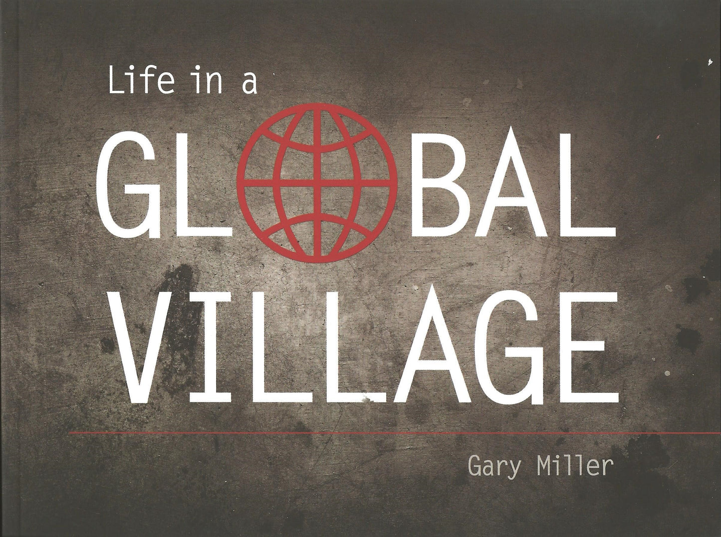 Life In A Global Village