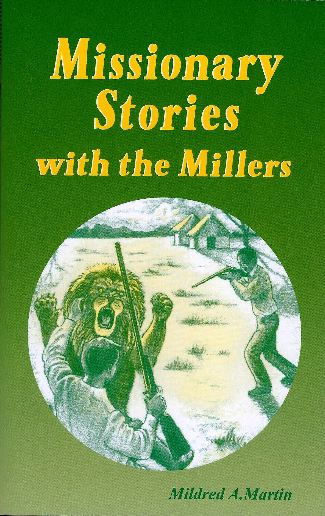 Missionary Stories with the Millers
