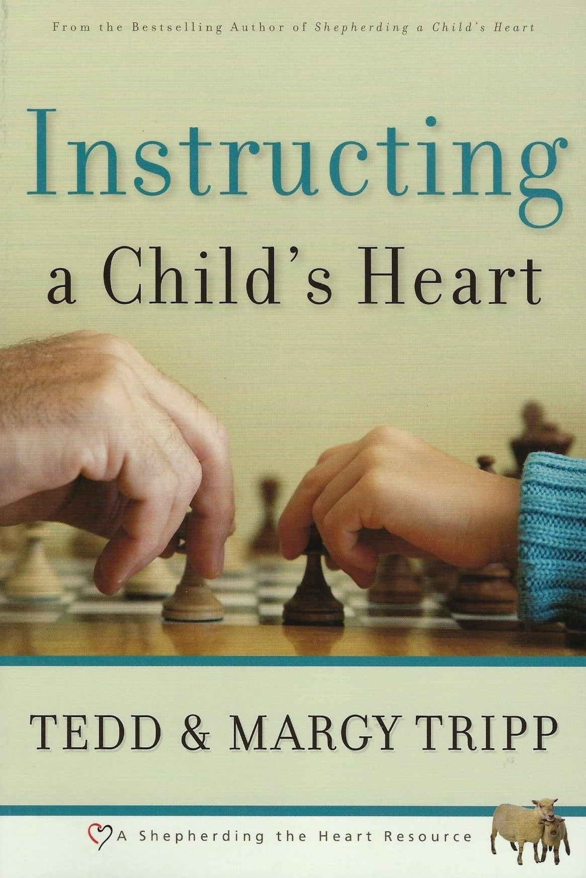 Instructing A Child's Heart