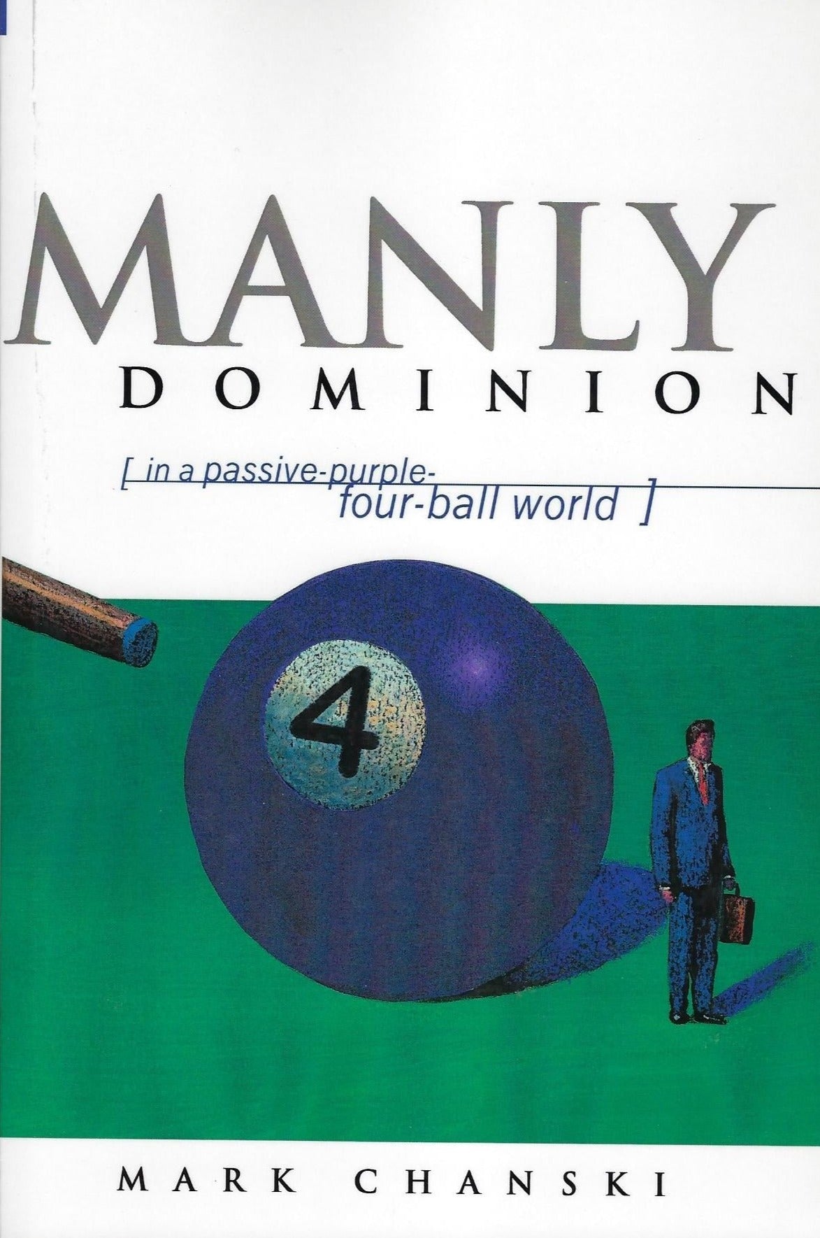 Manly Dominion