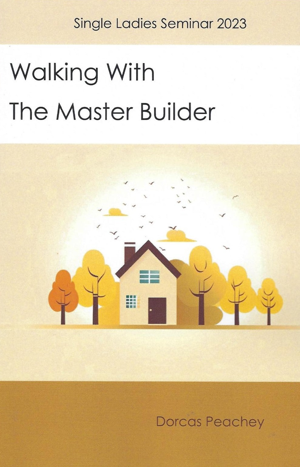 Walking With the Master Builder