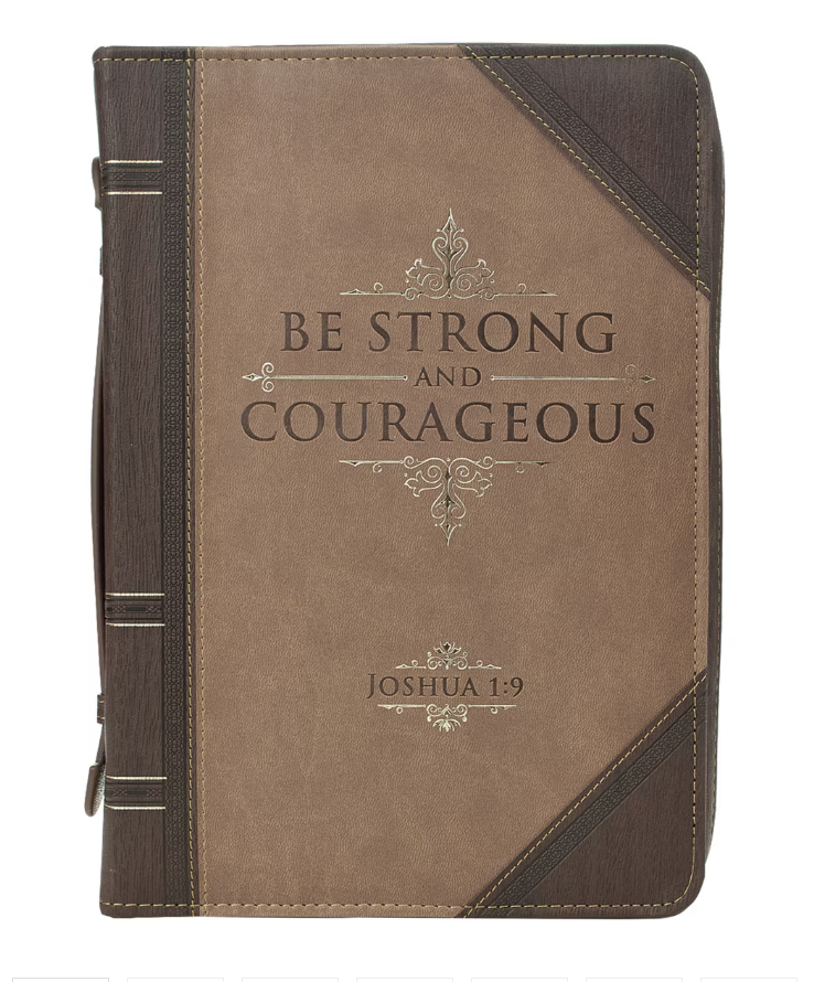 Be Strong and Courageous Leather Bible Cover