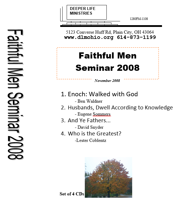 2008 Faithful Men Seminar