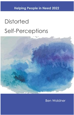 Distorted Self-Perceptions