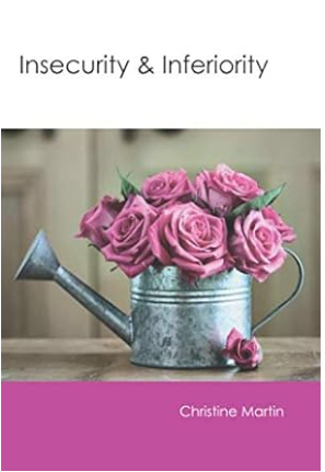 Insecurity & Inferiority