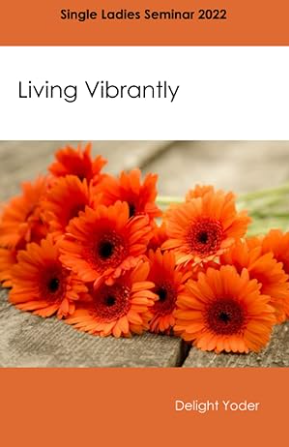 Living Vibrantly