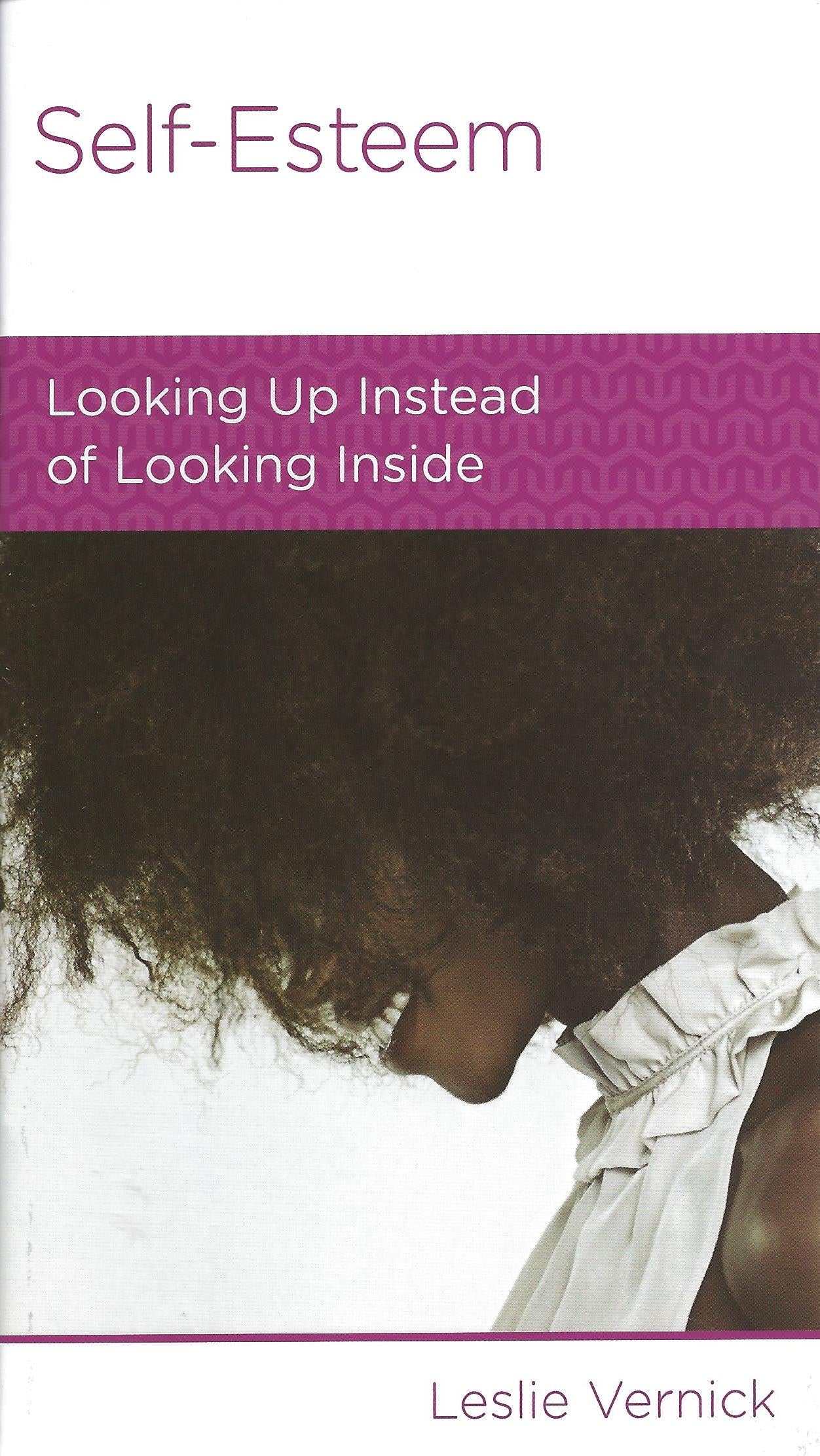 Self-Esteem: Looking Up Instead of Looking Inside