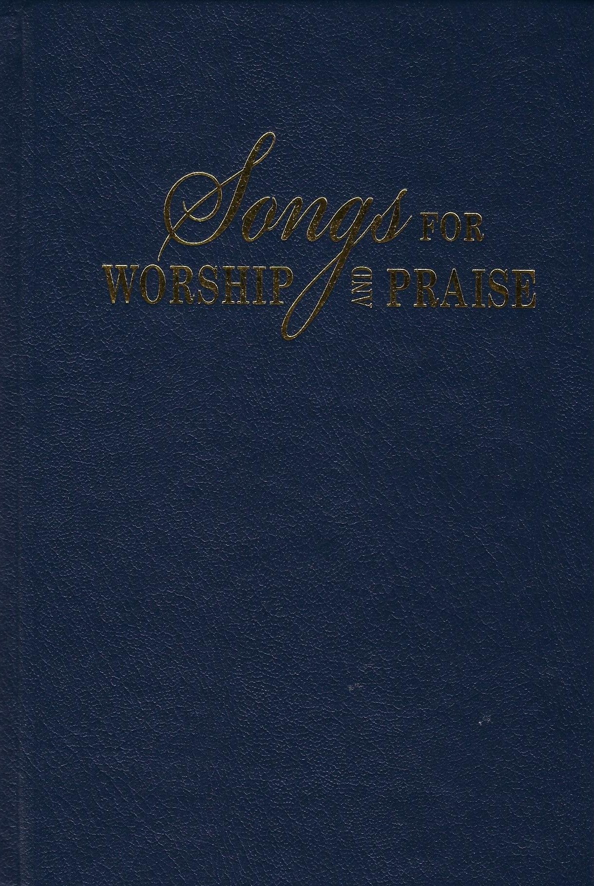 Songs for Worship and Praise