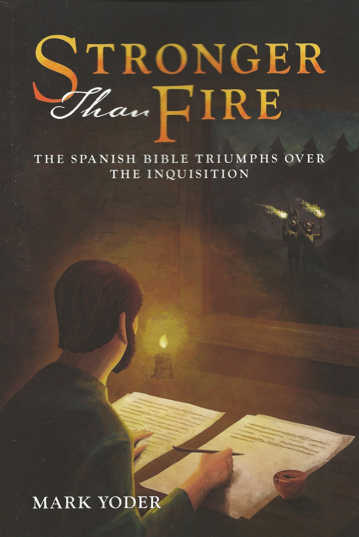 Stronger Than Fire