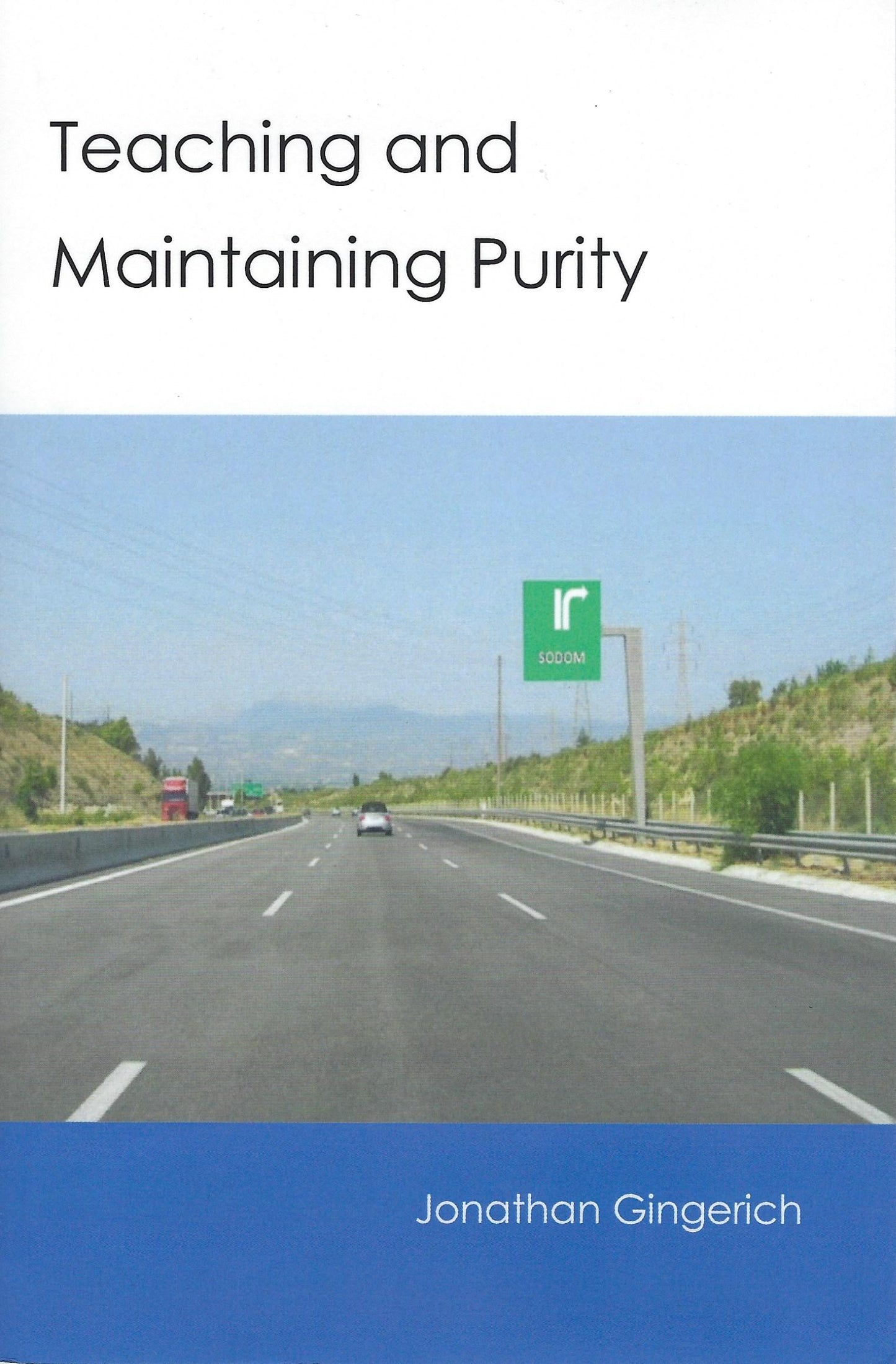 Teaching and Maintaining Purity