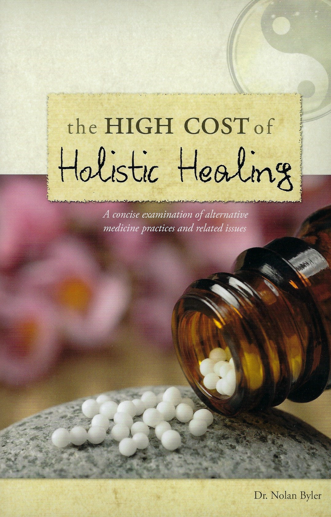 The High Cost of Holistic Healing