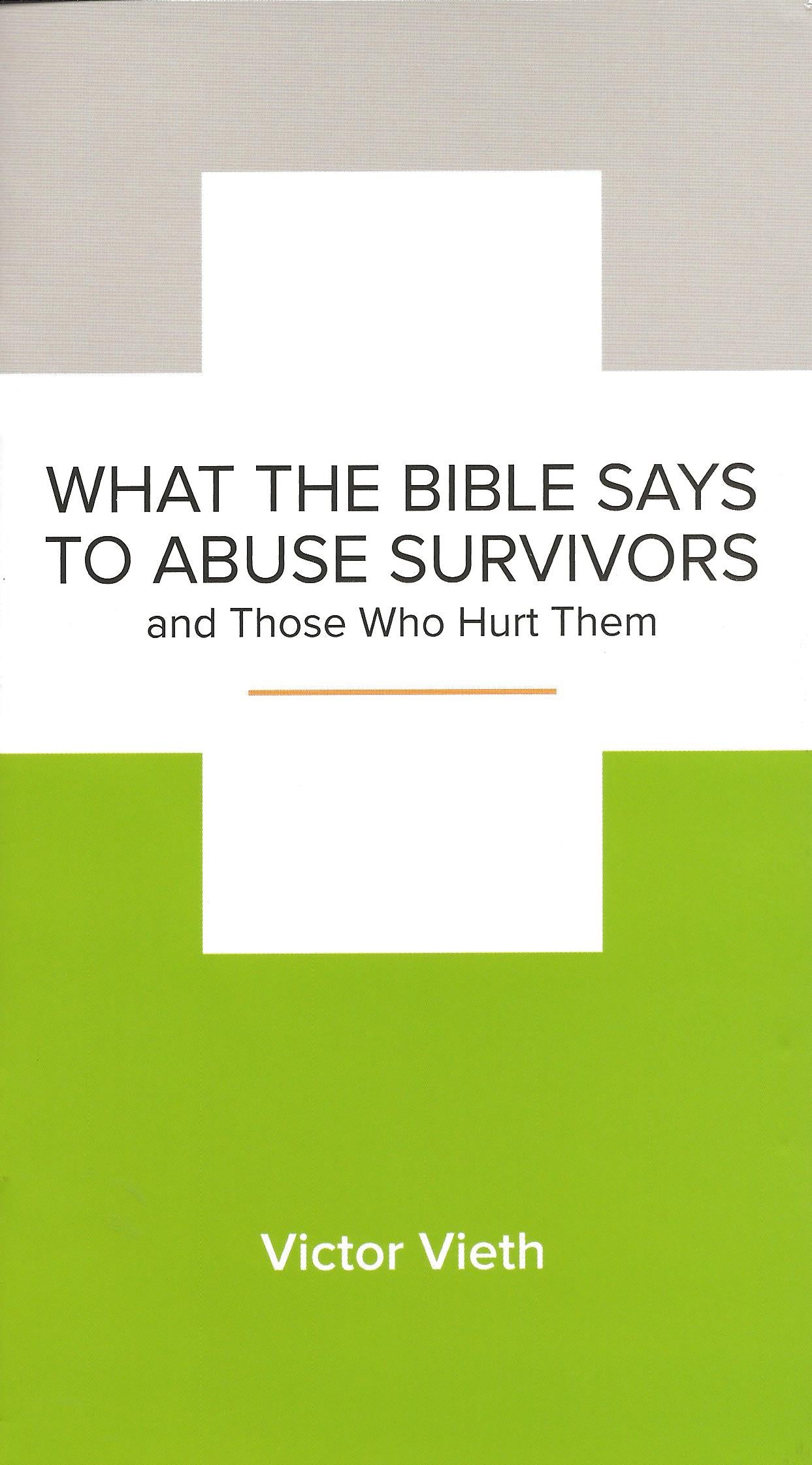 What the Bible Says to Abuse Survivors and Those Who Hurt Them