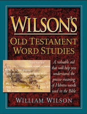 Wilson's Old Testament Word Studies