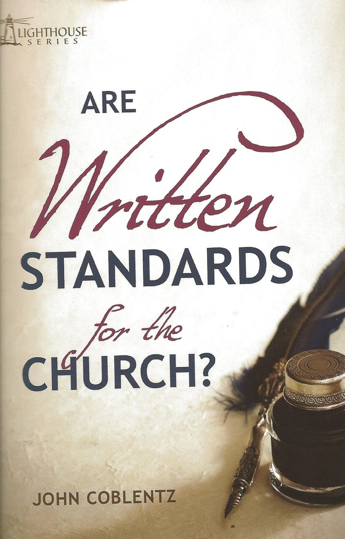 Are Written Standards For The Church?