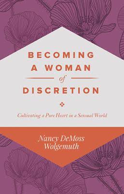 Becoming a Woman of Discretion