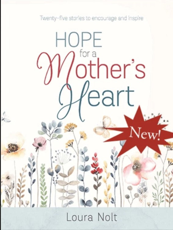 Hope for a Mother’s Heart