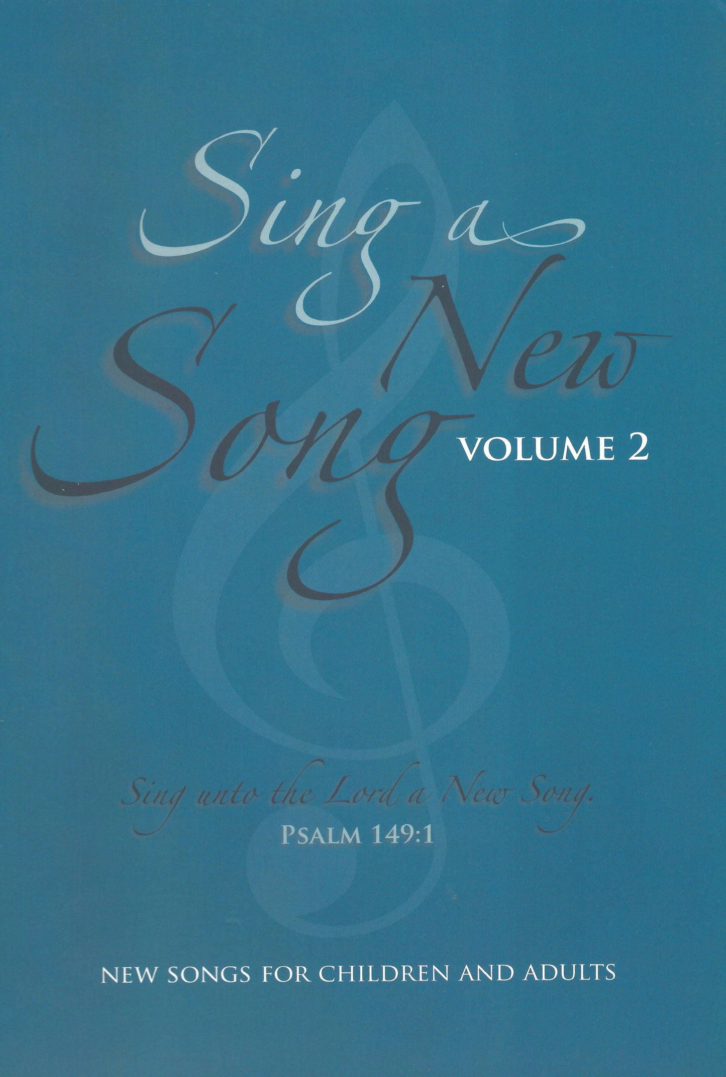 Sing a New Song Volume 2