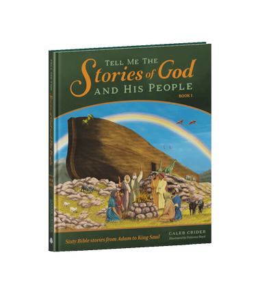 Tell Me the Stories of God and His People, Book 1