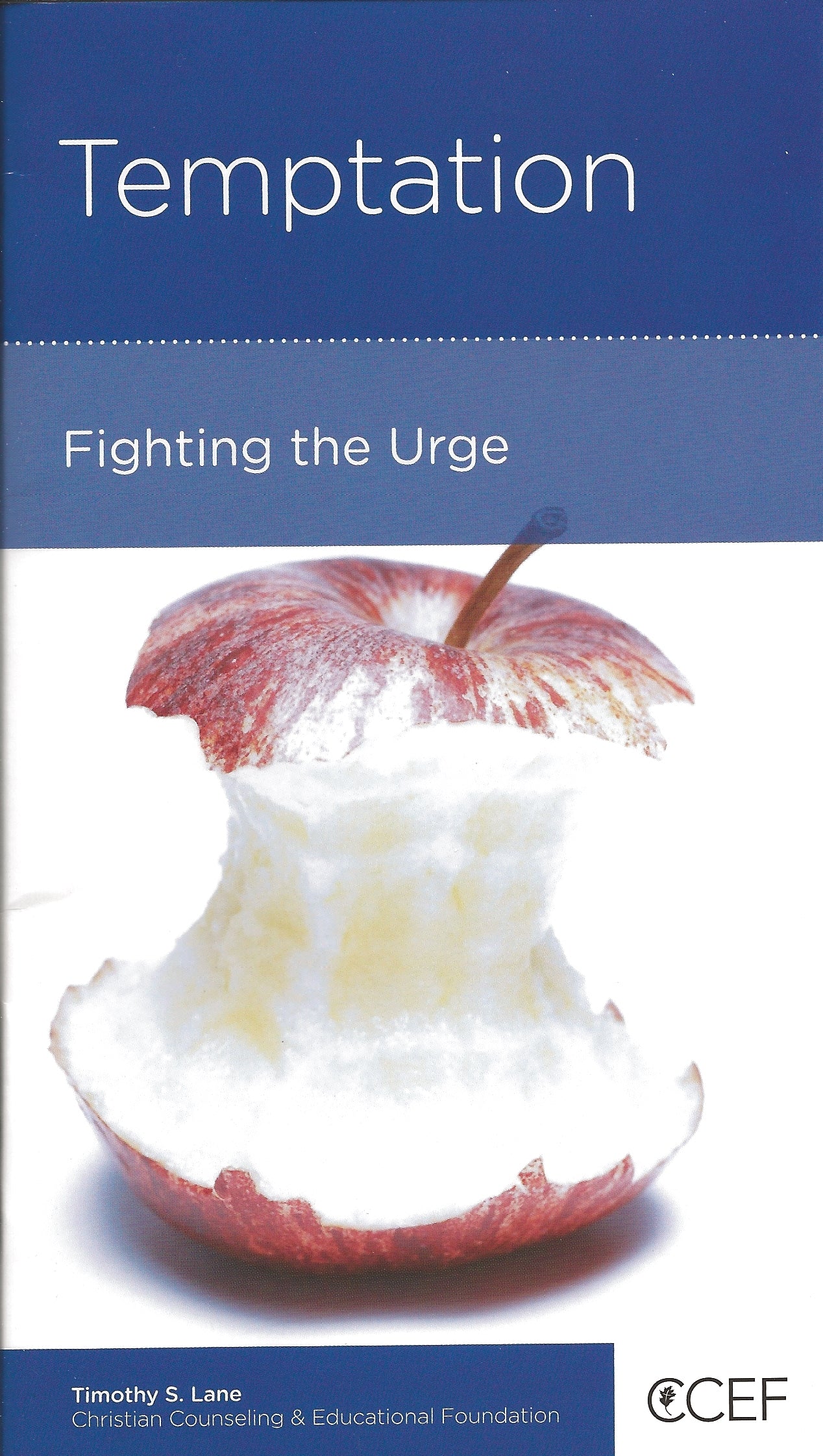 Temptation: Fighting the Urge