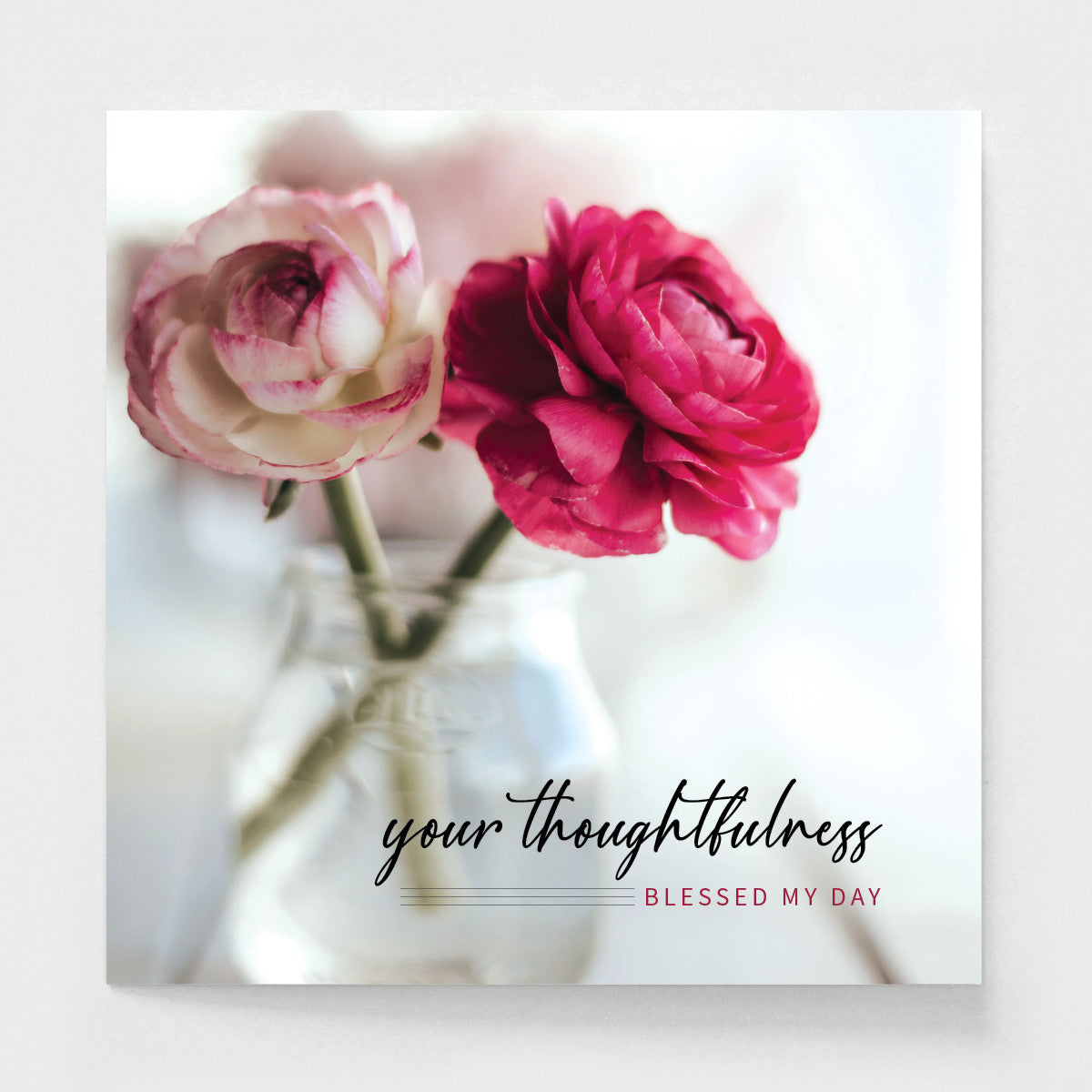 Your Thoughtfulness