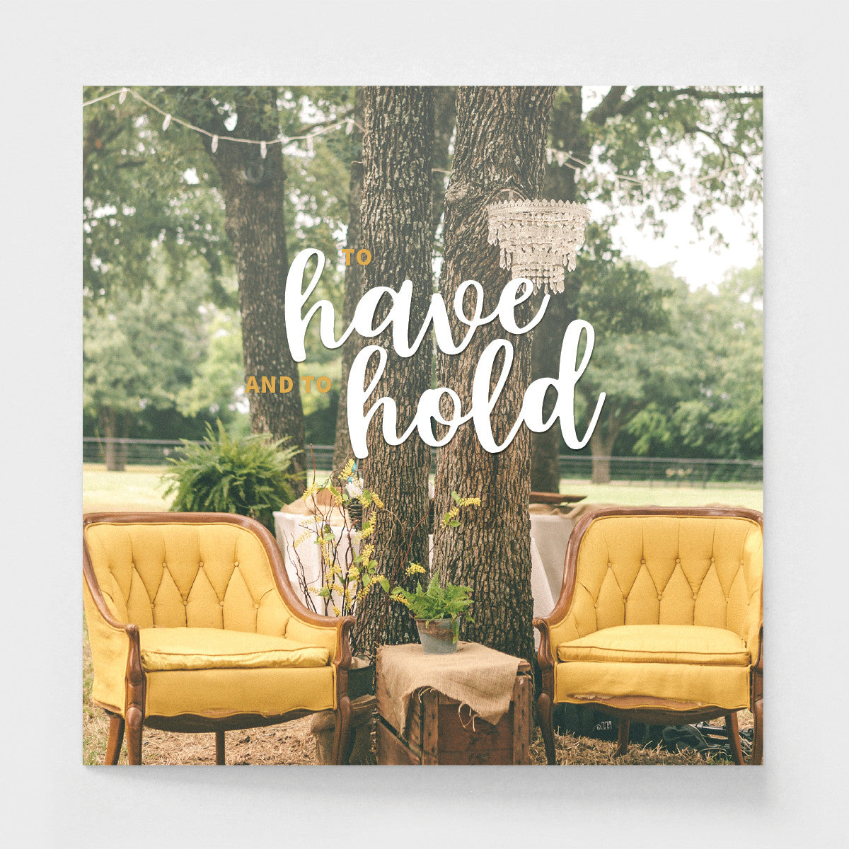 To Have and To Hold