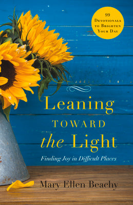 Leaning Toward the Light