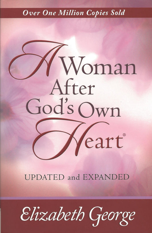 A Woman After God's Own Heart