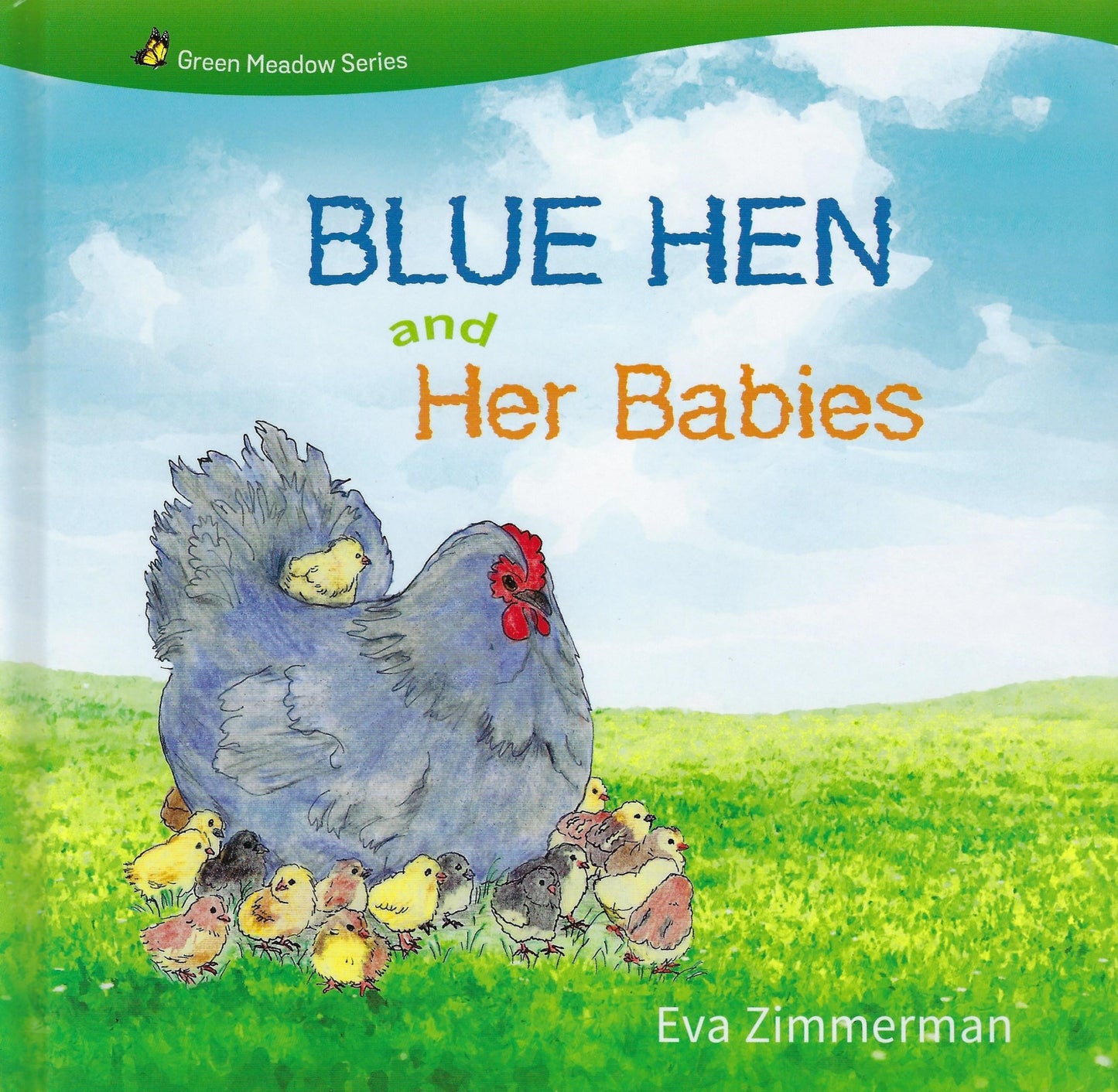 Blue Hen and Her Babies