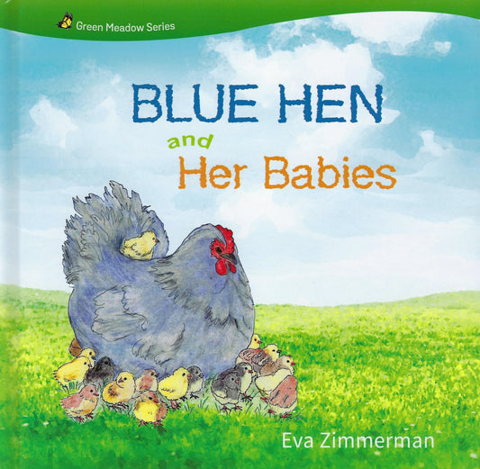 Blue Hen and Her Babies