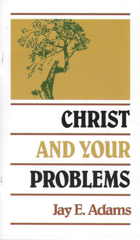 Christ and Your Problems