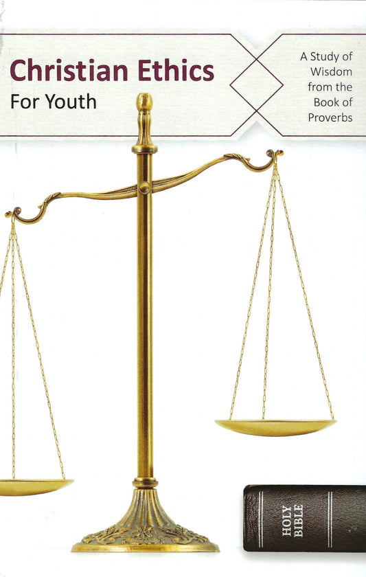 Christian Ethics For Youth