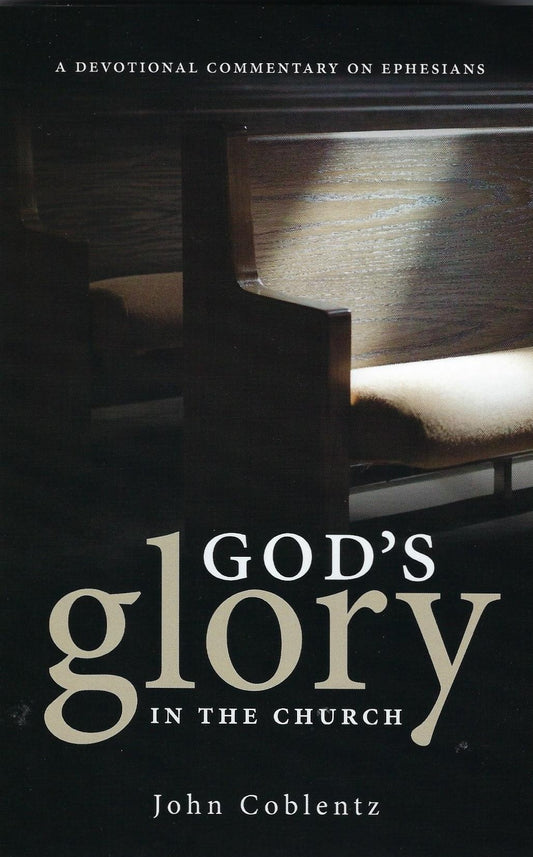 God's Glory in the Church
