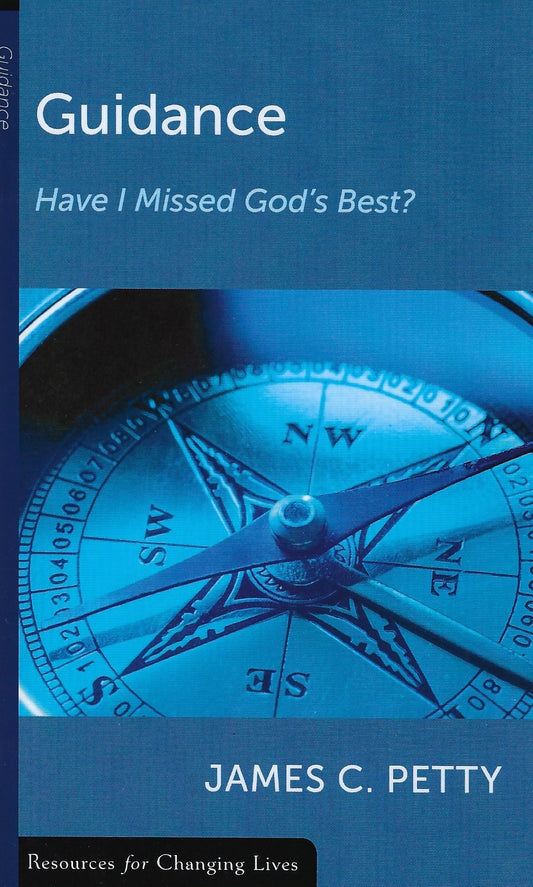 Guidance: Have I Missed God's Best?