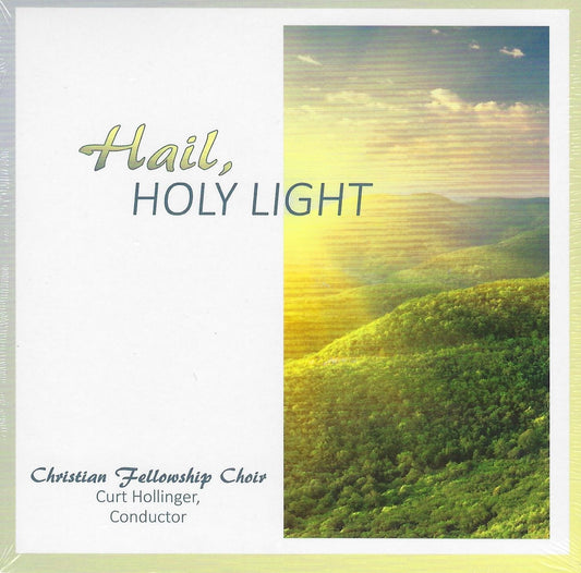 Hail, Holy Light