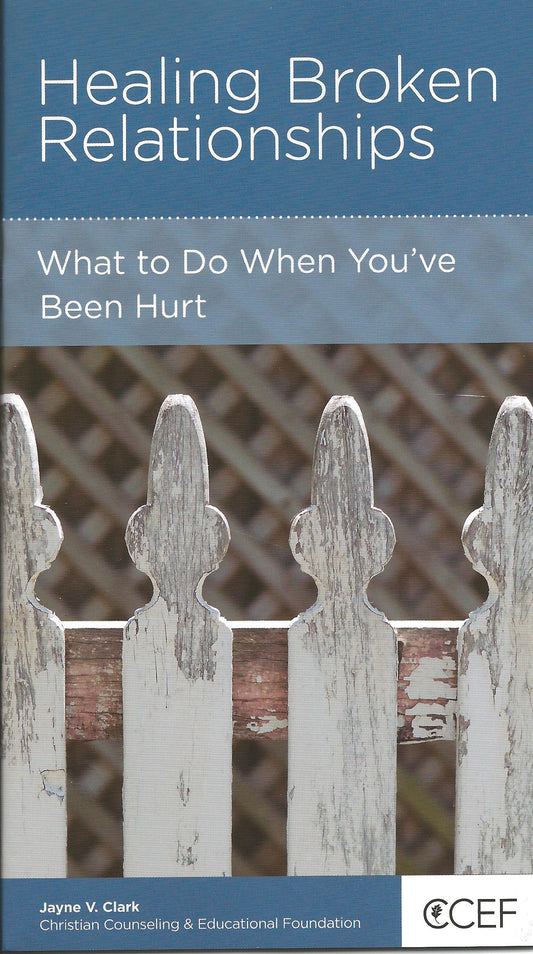 Healing Broken Relationships