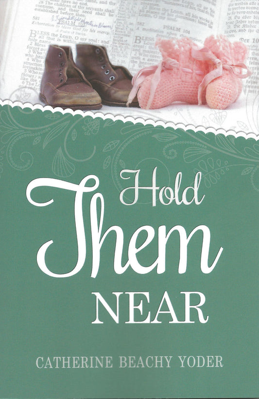 Hold Them Near
