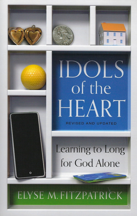 Idols of the Heart