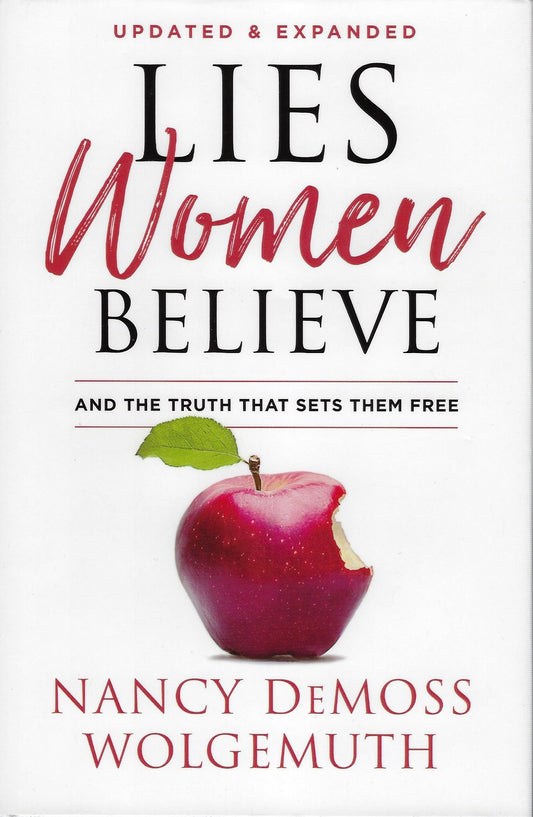 Lies Women Believe and the Truth that Sets Them Free Hardcover