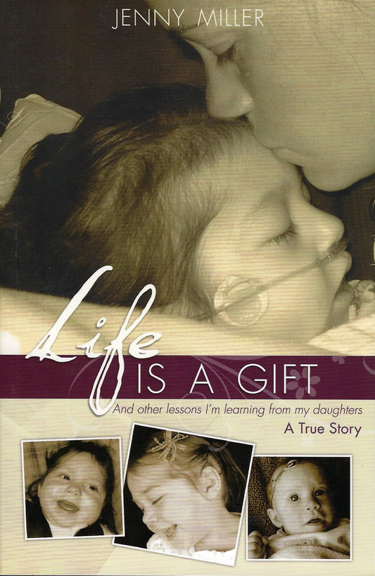 Life is a Gift