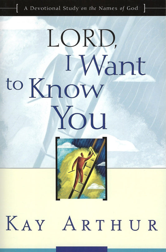 Lord I Want To Know You