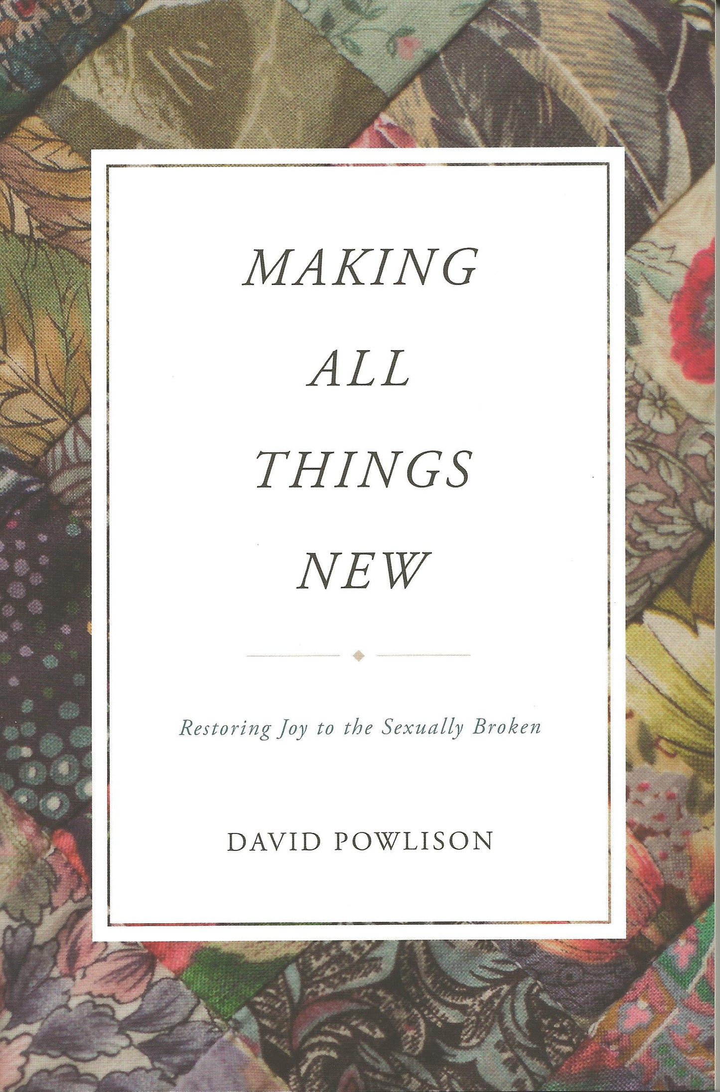 Making All Things New